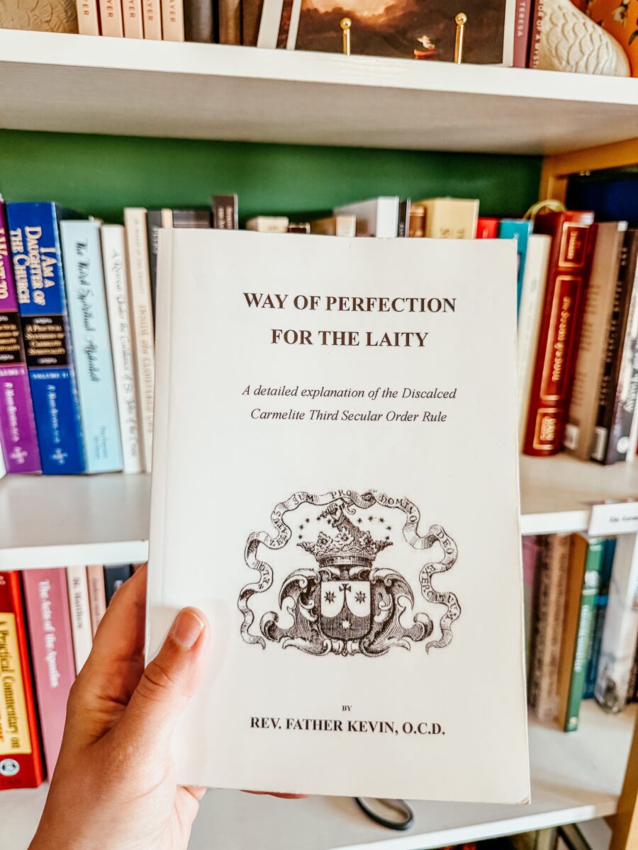 Resource book for Carmelite Tertiaries, "The Way of Perfection for the Laity". 